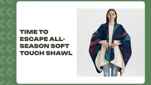 Time To Escape All-Season Soft Touch Shawl by@Outfy