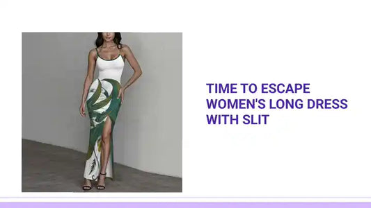 Time To Escape Women's Long Dress with Slit by@Outfy