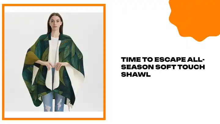 Time To Escape All-Season Soft Touch Shawl by@Outfy