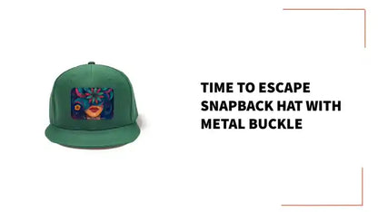 Time To Escape Snapback Hat with Metal Buckle by@Outfy