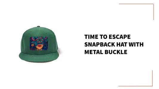 Time To Escape Snapback Hat with Metal Buckle by@Outfy