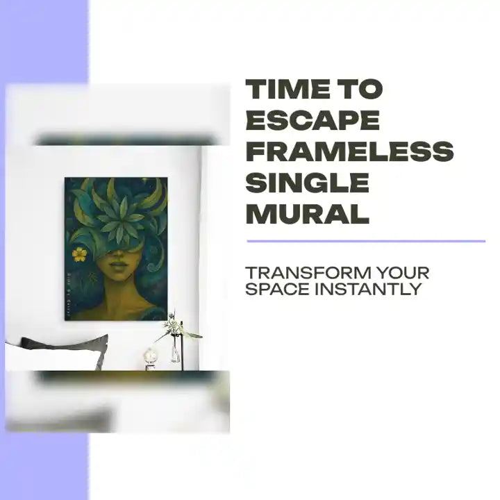 Time To Escape Frameless Single Mural by@Outfy