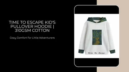Time To Escape Kid&#039;s Pullover Hoodie | 310GSM Cotton by@Outfy