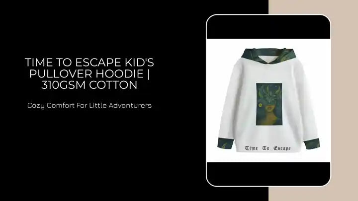 Time To Escape Kid&#039;s Pullover Hoodie | 310GSM Cotton by@Outfy