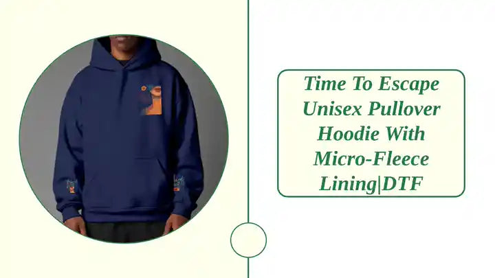 Time To Escape Unisex Pullover Hoodie with Micro-Fleece Lining|DTF by@Outfy