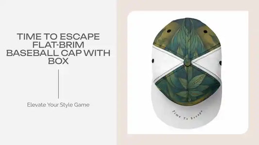 Time To Escape Flat-Brim Baseball Cap With Box by@Outfy