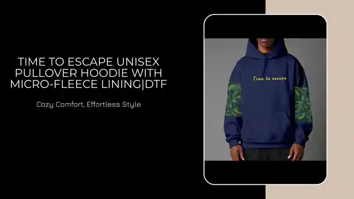 Time To Escape Unisex Pullover Hoodie with Micro-Fleece Lining|DTF by@Outfy