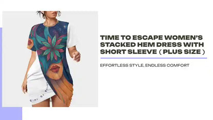 Time To Escape Women&rsquo;s Stacked Hem Dress With Short Sleeve（Plus Size） by@Outfy